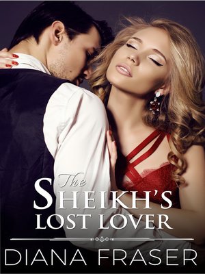 cover image of The Sheikh's Lost Lover